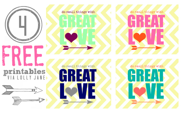 Do Small Things with Great Love #freeprintable #lovequote