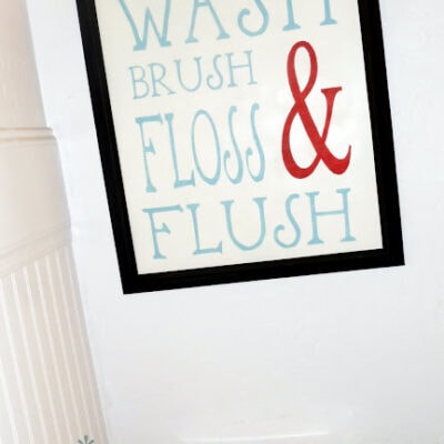 Wash Brush Floss Flush Bathroom Sign