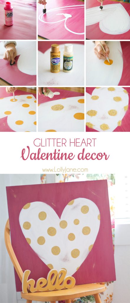 Cute sign!  Tutorial for a glittery polka dot heart Valentine decor