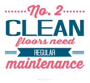 5 Easy Tips to keep your floors clean!