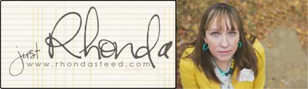 Just Rhonda | rhondasteed.com