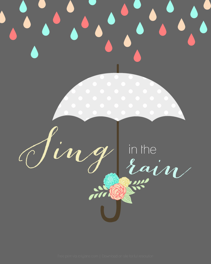 "Sing in the Rain" free printable. Perfect to display year round!