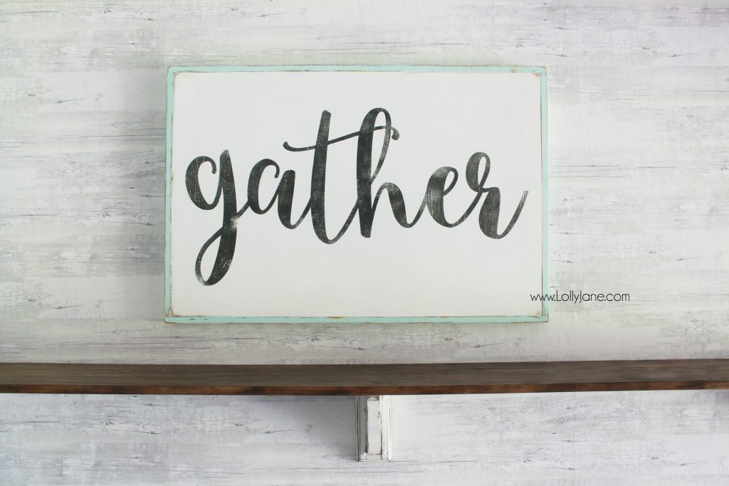 Gather wood sign tutorial