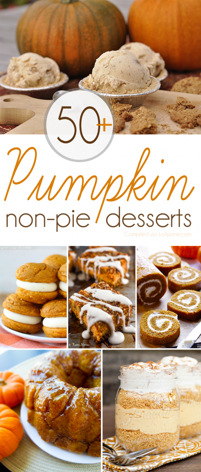 The BEST of all those pumpkin desserts recipes when you want something besides pie! Over 50+ YUMMY recipes! |via lollyjane.com