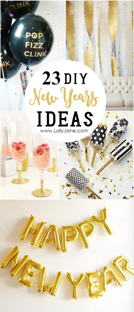 23 DIY New Years Ideas. Cute New Years party and decor ideas to kick off the new year!