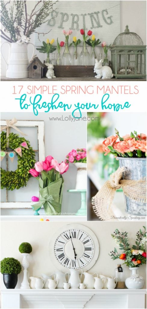 17 simple spring mantels. Pretty Easter mantels. Simple spring home decor ideas.