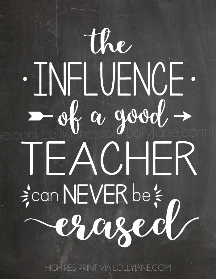 Teacher Influence Erased Appreciation Printable LollyJane