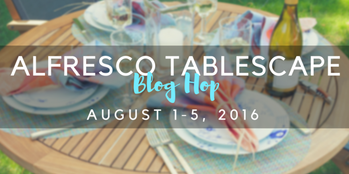 Alfresco Tablescape Blog Hop: over 20 amazing summer alfresco dining tablescape ideas