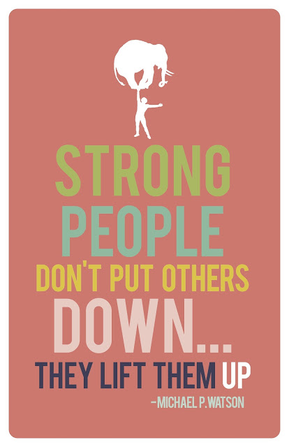 Strong People Don't Put Others Down free print!