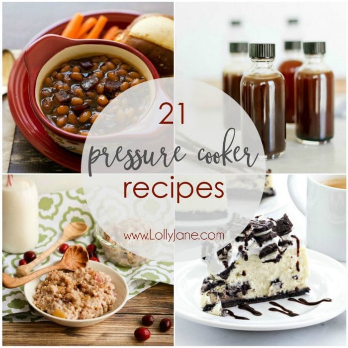 21 Pressure Cooker Recipes - Lolly Jane