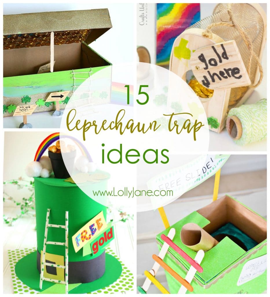 10 Fun Leprechaun Trap Ideas - Happiness is Homemade