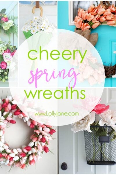 Cheery Spring Wreaths, check out these easy free tutorials to spruce up your front door!