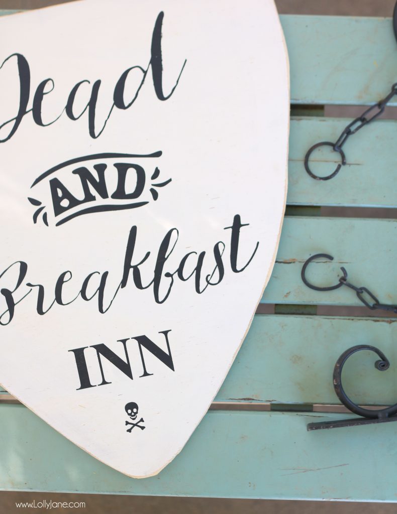 Cute "Dead and Breakfast Inn" sign made with a stencil, love it!