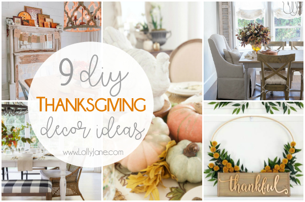 9 Thanksgiving Decorations To Diy Lolly Jane