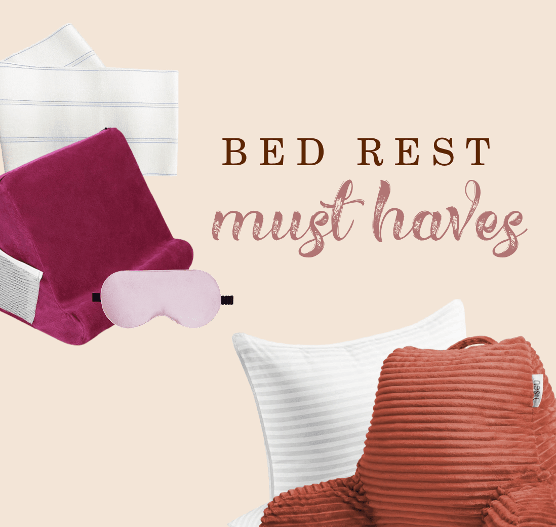These must-have bed rest items are so good you may even like being in bed!